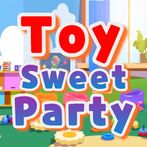 Toy Sweet Party