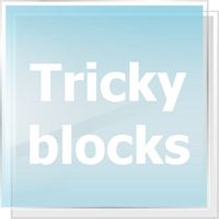 Tricky blocks