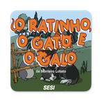 O Ratinho o Gato e o Galo