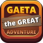 Gaeta: The Great Adventure