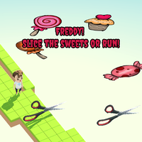 Freddy! Slice sweets or run!