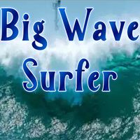 Big Wave Surfer