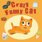 Crazy Funny Cat