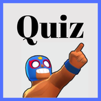 Guess the Brawler. Quiz Brawle