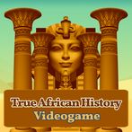 True African History Video Gam