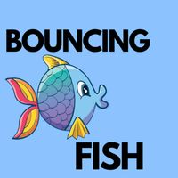 Bouncing Fish | Sıçrayan Balık
