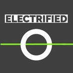 ELECTRIFIED