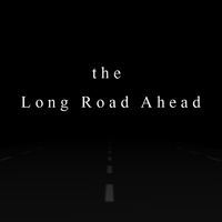 the Long Road Ahead