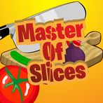 Master Of Slices