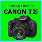 Learn About the Canon Rebel T2