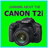 Learn About the Canon Rebel T2