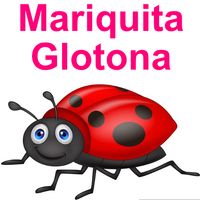 MARIQUITA GLOTONA - Acción cas