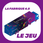 Le jeu - La Fabrique 4.0