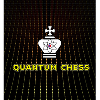 Quantum Chess