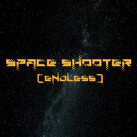 Space Shooter(Endless)
