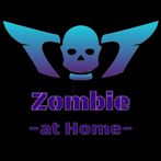 Zombie at Home