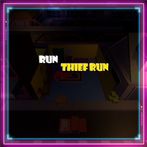 Run Thief Run