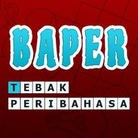 Tebak Peribahasa - Baper