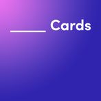 ____ Cards