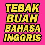 Tebak Buah Bahasa Inggris