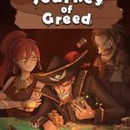 Journey of Greed