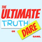 The Ultimate Truth or Dare Gam