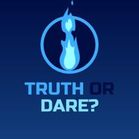 Truth or Dare
