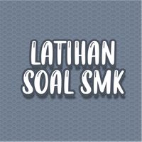 Latihan Soal SMK