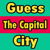 Guess The Capital City