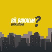 Bil Bakalım - Şehirlerimiz