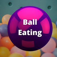 Ball Eating
