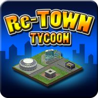 ReTown Tycoon Simulation