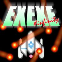EXEXE infinity - surviving and
