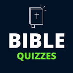 Bible Quizzes