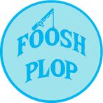 Foosh Plop