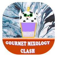Gourmet Mixology Clash