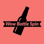 WOW BOTTLE SPIN (Bottle Spin)