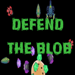 Defend The Blob