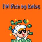 I'm Rich by kalos