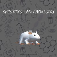 Chester's Lab - Chemistry