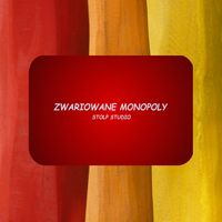 ZWARIOWANE MONOPOLY - dodatek