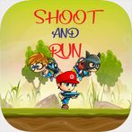 shoot and run