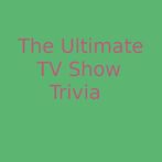 Ultimate TV Trivia