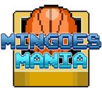 Mingoes Mania