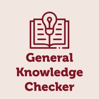 General Knowledge Checker