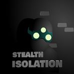 Stealth Isolation