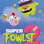 Super Fowlst 2