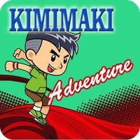 Kimimaki Adventure