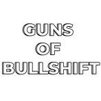 Guns of Bullshift