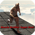 Muscle Brother Super Run!